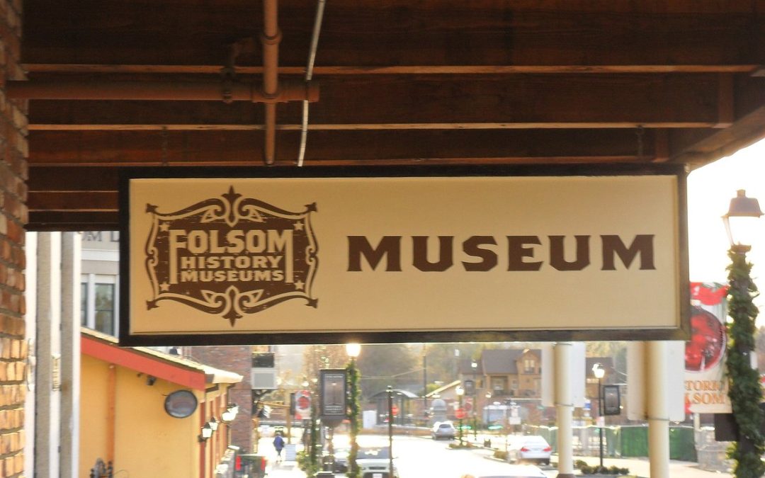 Journey Through Time: Exploring the History of Folsom at the Folsom Historical Museum