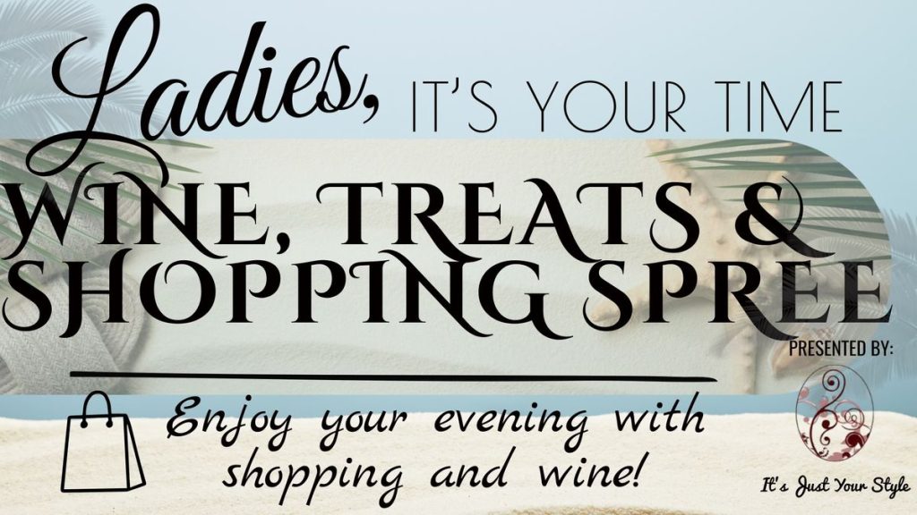 An elegant and lively scene from 'Ladies, It's Your Time' event, highlighting wine, treats, and shopping.