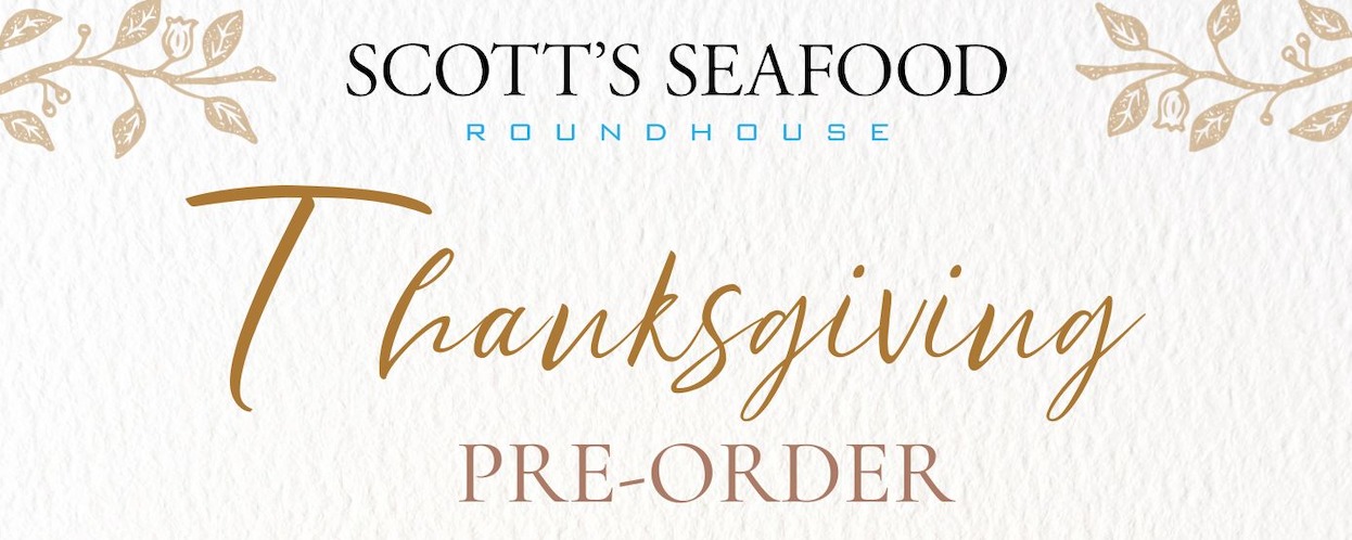 Scott's Seafood Roundhouse: Your Thanksgiving Lifesaver