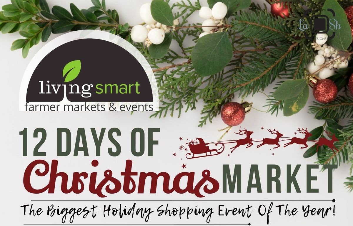 Celebrate the Season at the 12 Days of Christmas Holiday Market